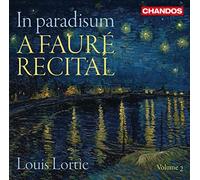 Lortie, Louis - Faure: In Paradisum - A Faure Recital Vo
