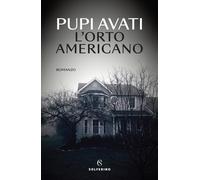 L'orto americano - Avati Pupi