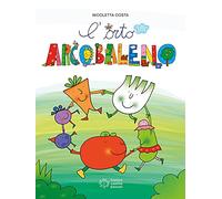 L' orto arcobaleno. Ediz. a colori