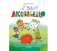 L' orto arcobaleno. Ediz. a colori