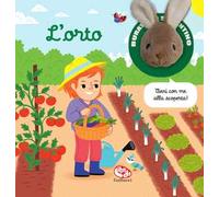 L'orto. Burattino sapientino. Ediz. a colori