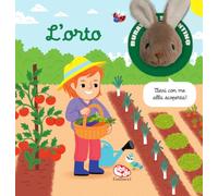 L'orto. Burattino sapientino. Ediz. a colori