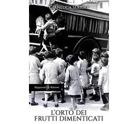 L'orto dei frutti dimenticati