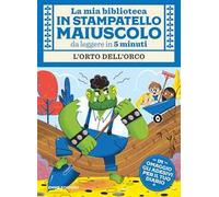 L'orto dell'orco. Con adesivi. Ediz. a colori