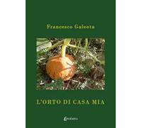 L'orto di casa mia