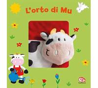 L'orto di Mu. Ediz. a colori