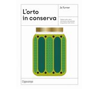 Libri Turner Jo - L' Orto In Conserva