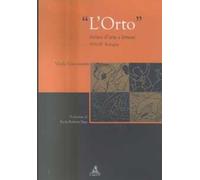 L'Orto. Rivista d'arte e lettere, 1931-1939. Bologna