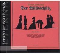 Lortzing, A. - Der Wildschutz (Excerpts)