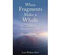 Lory Widmer Hess When Fragments Make a Whole (Tascabile)