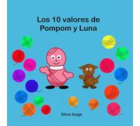 Los 10 valores de Pompom y Luna