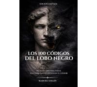 LOS 100 CÓDIGOS DEL LOBO NEGRO