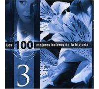 Los 100 Mejores Boleros De La