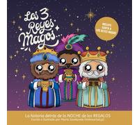 Los 3 Reyes Magos: La historia detrás de la noche de los regalos: Descubre su origen en este cuento infantil ilustrado. Incluye carta a los Reyes Magos