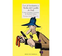 Los 38 asesinatos y medio del castillo de Hull: Y otras novísimas aventuras de Sherlock Holmes: 213