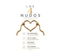 Los 4 nudos: Cuaderno de reflexión, crecimiento personal y amor propio