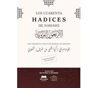 Los 40 Hadices de Nawawi bilingüe: Una colección de narraciones que engloban el islam