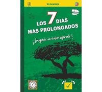 LOS 7 DIAS MAS PROLONGADOS: Imagínate varias aventuras, amoríos, sorpresas, mucho misterio y mensajes para la vida. Esta historia juvenil entretenida emocionante con suspenso y un final sorprendente