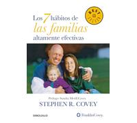 Los 7 hábitos de las familias altamente efectivas / The 7 Habits of Highly Effective Families