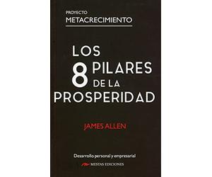 Los 8 pilares de la Prosperidad: 3