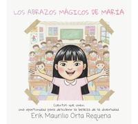 Los abrazos mágicos de María