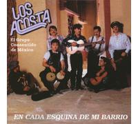Los Acosta – En Cada Esquina De Mi Barrio