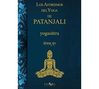 LOS AFORISMOS DEL YOGA DE PATANJALI