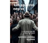 Los agujeros negros: Un nuevo caso del detective Kratch