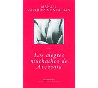 Los alegres muchachos de Atzavara/ The Happy Boys of Atzavara