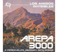 Los Amigos Invisibles Arepa 3000: A Venezualan Journey Into Space (CD) Album