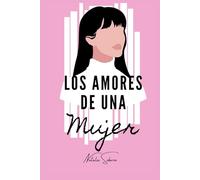 Los Amores de una Mujer