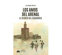 Los amos del arenal: El secreto del alquimista: 103