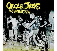 Los Angeles 1984 - Circle Jerks (Audio Cd)