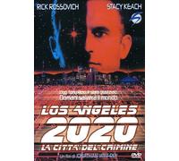 Los Angeles 2020 - La Citta' Del Crimine