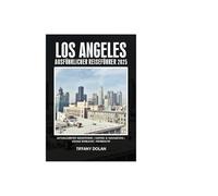 LOS ANGELES AUSFÜHRLICHER REISEFÜHRER 2025