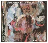 LOS ANGELES FREE MUSIC SOCIETY The Blorp Esette Gazette, Vol. 1 (CD)