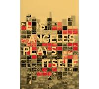 Los Angeles Plays Itself