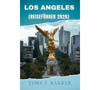 LOS ANGELES REISEFÜHRER 2026
