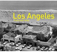 Los Angeles Then and Now®