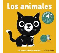 Los animales. Mi primer libro de sonidos
