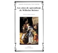 Los Anos De Aprendizaje De Wilhelm Meister/ Wilhelm Meister's Apprenticeship