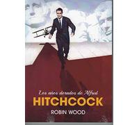 LOS AÑOS DORADOS DE ALFRED HITCHCOCK