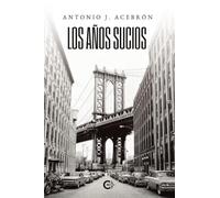 Los años sucios