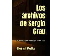 Los archivos de Sergio Grau