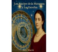 Los Atacires de la Marquesa y Las Estrellas