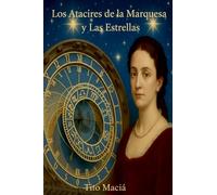 Los Atacires de la Marquesa y Las Estrellas