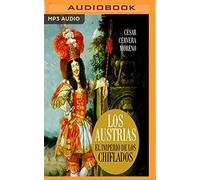 Los Austrias/ The Austrias: El imperio de los chiflados/ The Empire of the Stoog