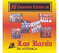 Los Baron De Apodaca - 16 Grandes Exitos