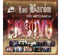Los Baron De Apodaca - 30 Anos De Exitos En Vivo