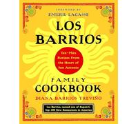 Diana Barrios Trevino Los Barrios Family Cookbook (Tascabile)